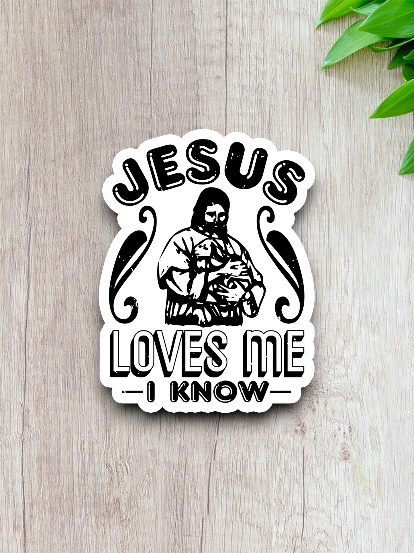 Jesus Loves Me I Know Sticker