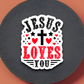 Jesus Loves You Sticker