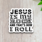 Jesus is My Rock and That's How I Roll - Faith Sticker