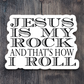 Jesus is My Rock - Version 02 - Faith Sticker