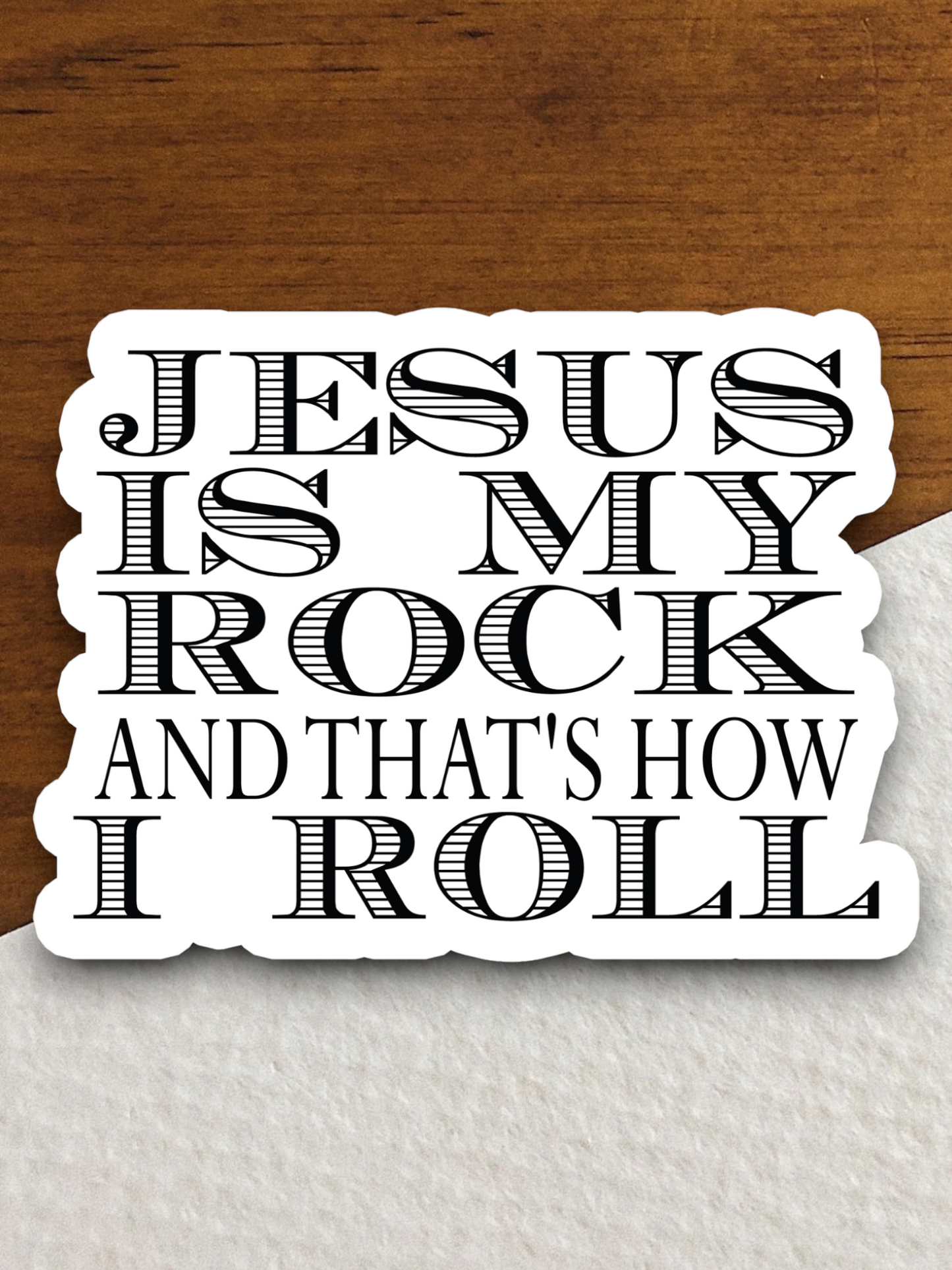 Jesus is My Rock 02 - Faith Sticker