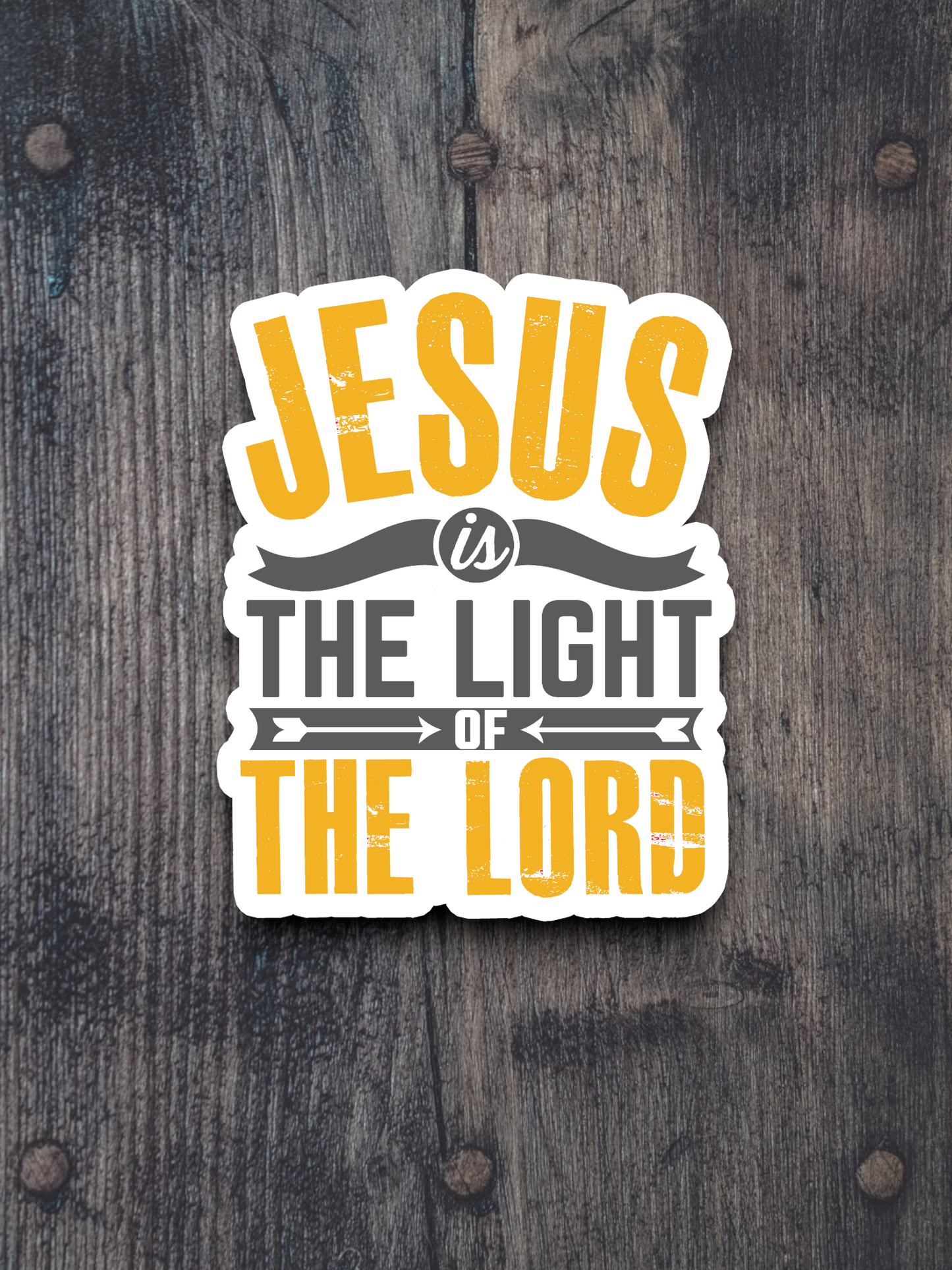 Jesus is the Light of the Lord Sticker