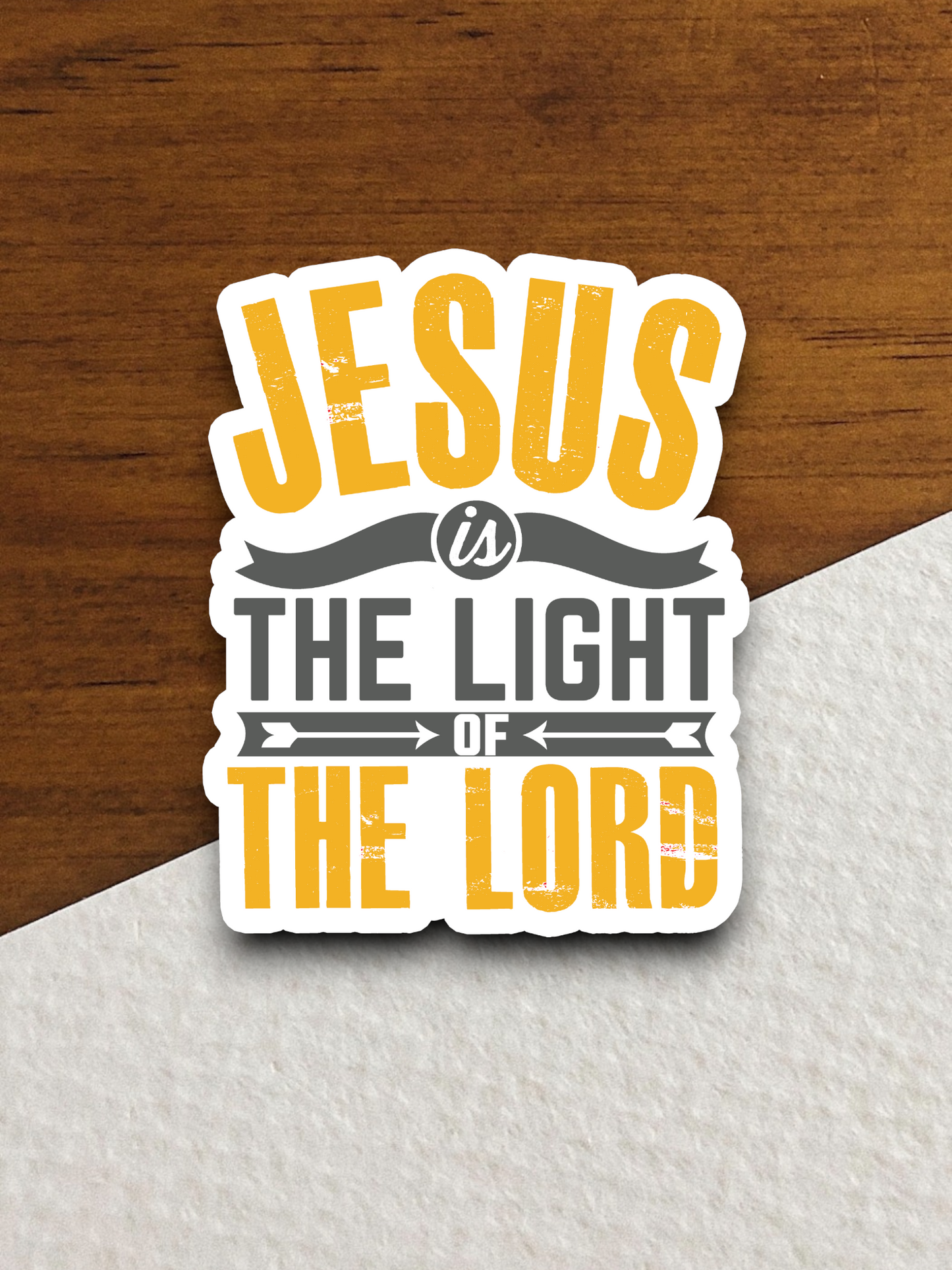 Jesus is the Light of the Lord Sticker