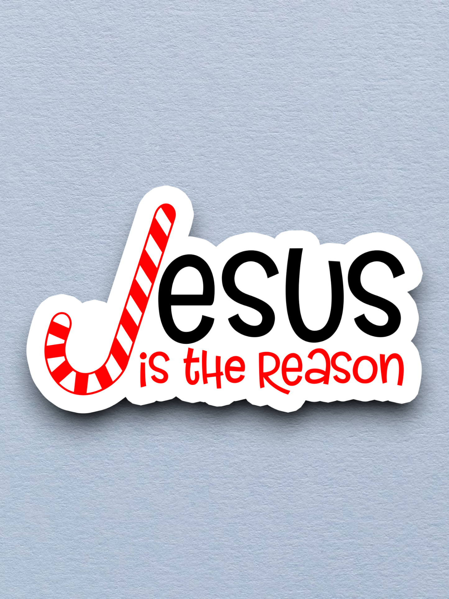 Jesus is the Reason For the Season Sticker