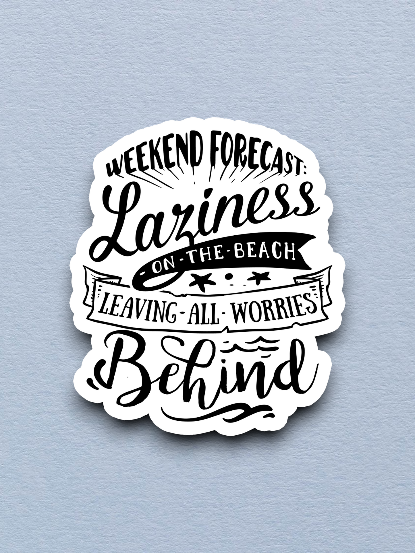 Laziness on the Beach Leaving All Worries Behind Travel Sticker