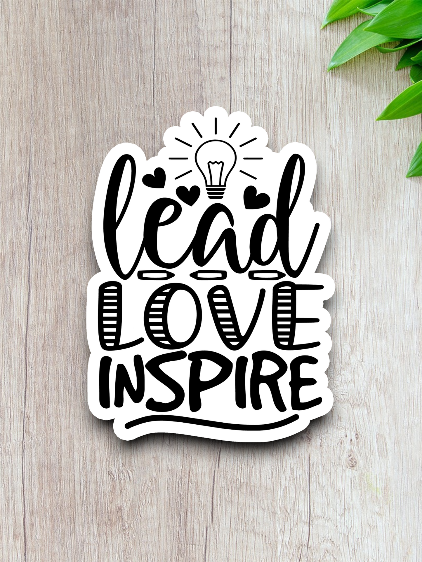 Lead Love Inspire Sticker