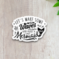 Let's Make Some Waves and Kiss a Mermaid Animal Sticker