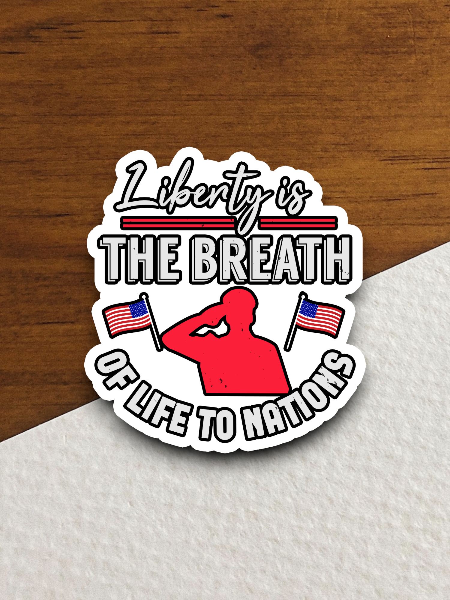 Liberty is the Breath of Life to Nations Sticker