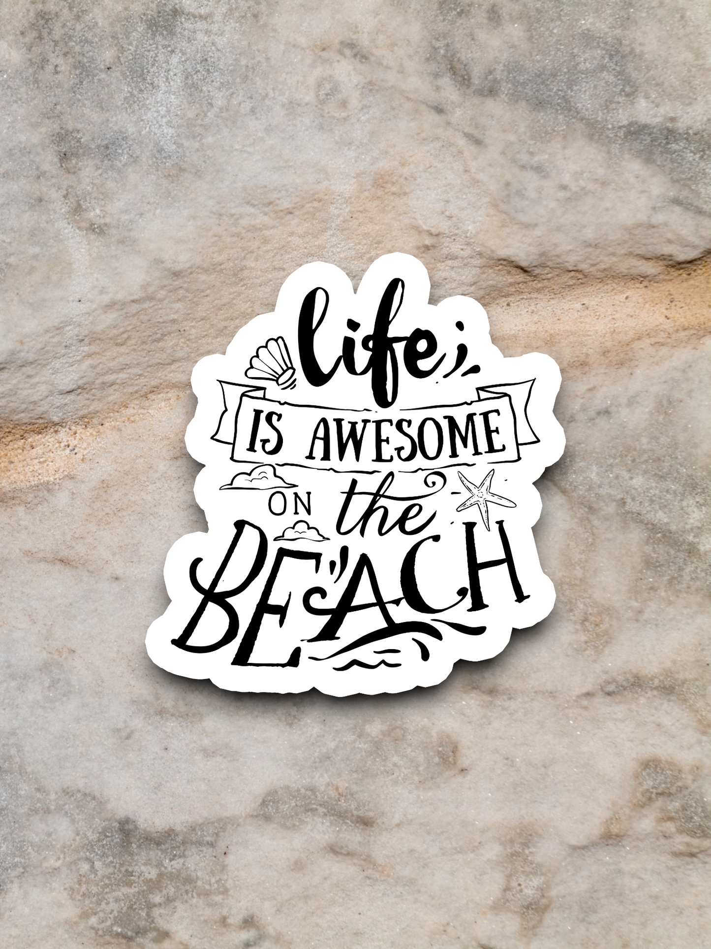 Life is Awesome on the Beach Sticker