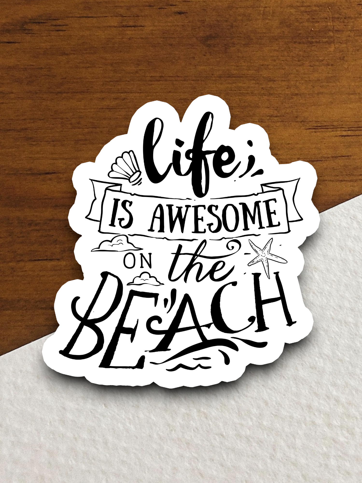 Life is Awesome on the Beach Sticker