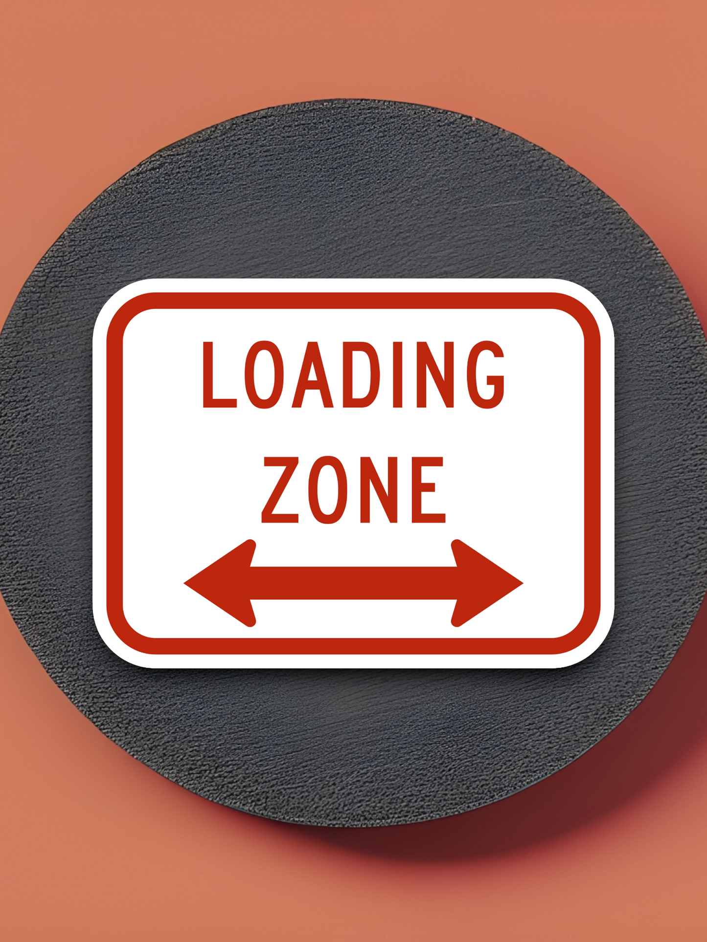 Loading zone United States Road Sign Sticker