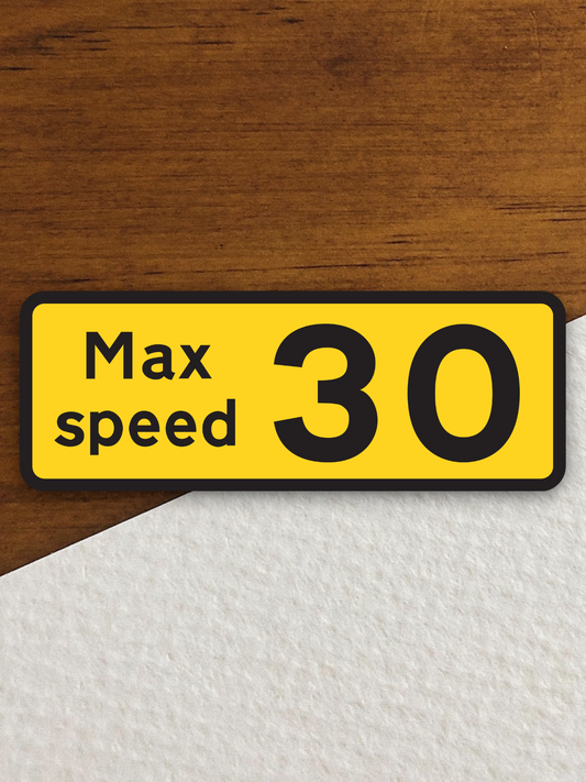 Max Speed 30 Sticker