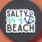 Salty as a Beach Travel Sticker