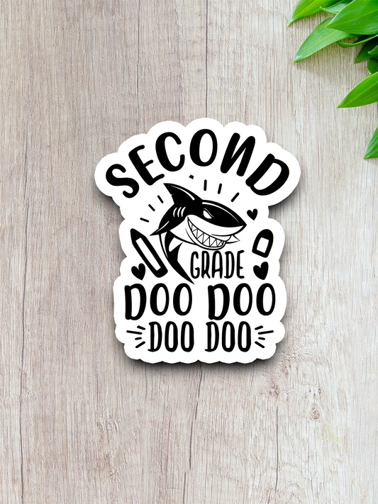 Second Grade Doo Doo Doo School Sticker