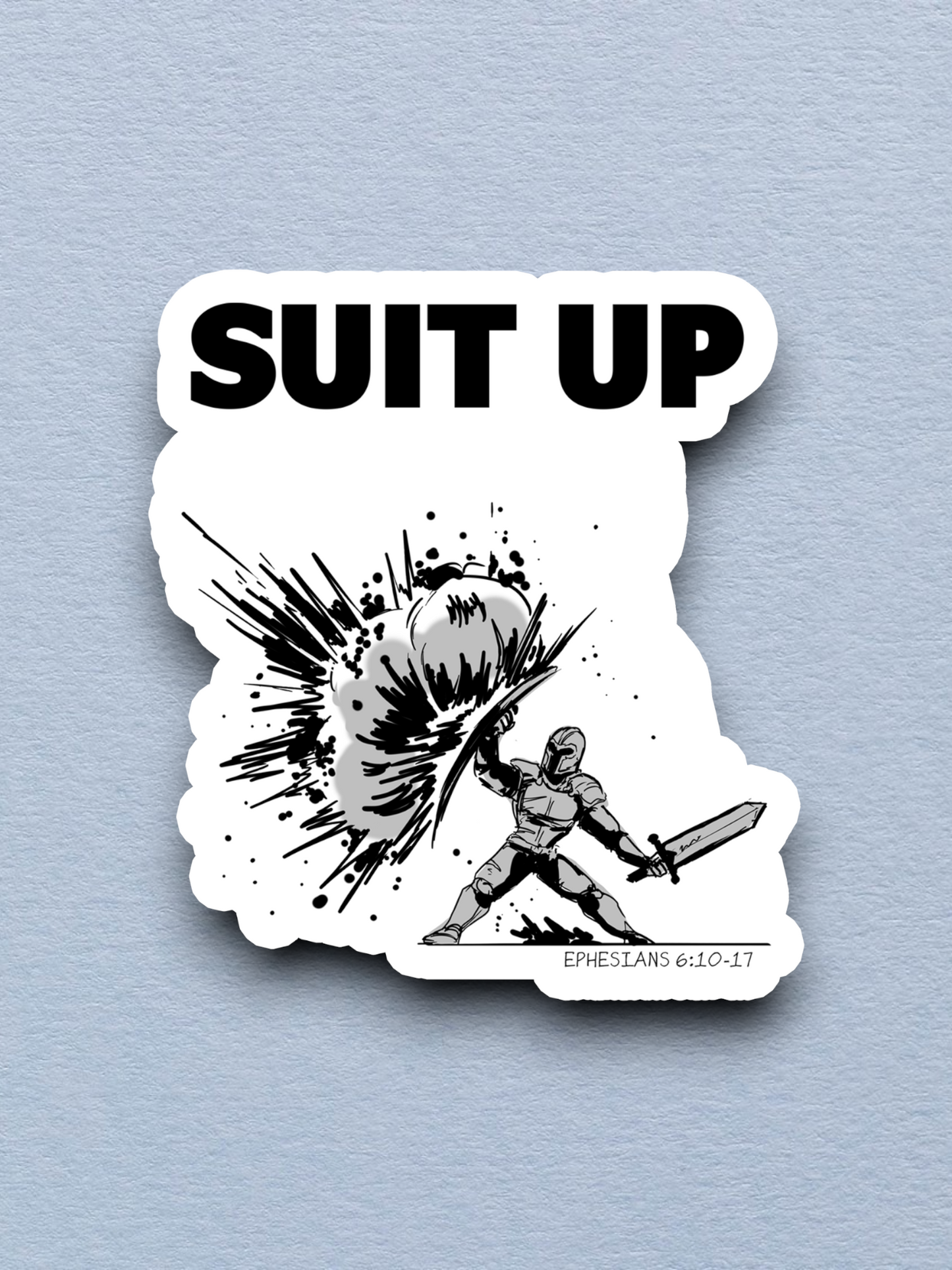 Suit Up Faith Sticker
