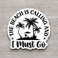 The Beach is Calling Travel Sticker