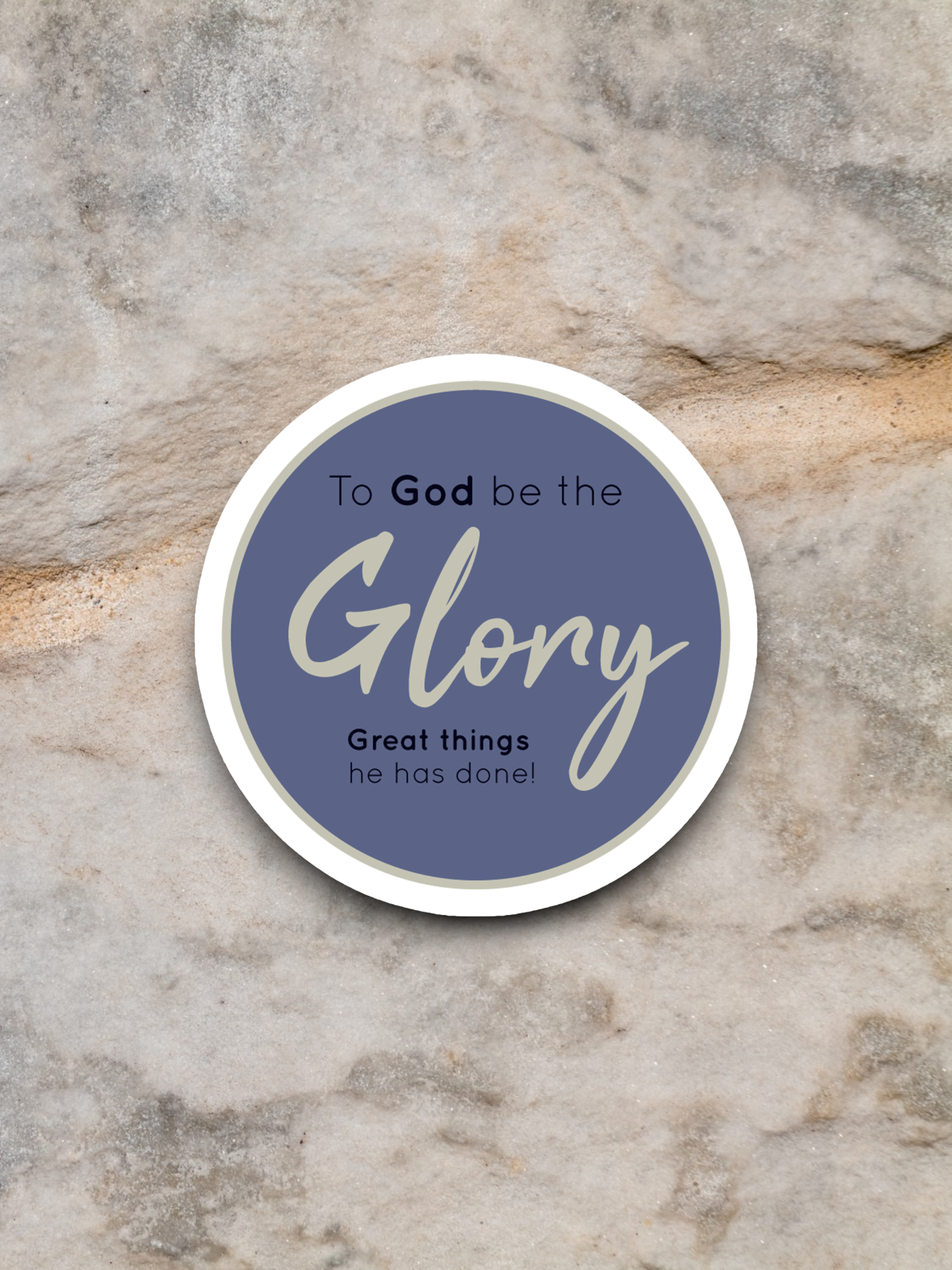 To God be the Glory Great Things He Has Done Faith Sticker