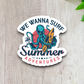 We Wanna Surf Travel Sticker