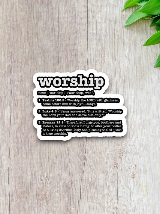 Worship Defined 02 - Faith Sticker