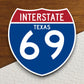 Interstate Route I-69 Texas Sticker, Texas sticker, Interstate Highway Sign Expressway Stickers, Highway Sign Road Trip Sticker, Room Décor