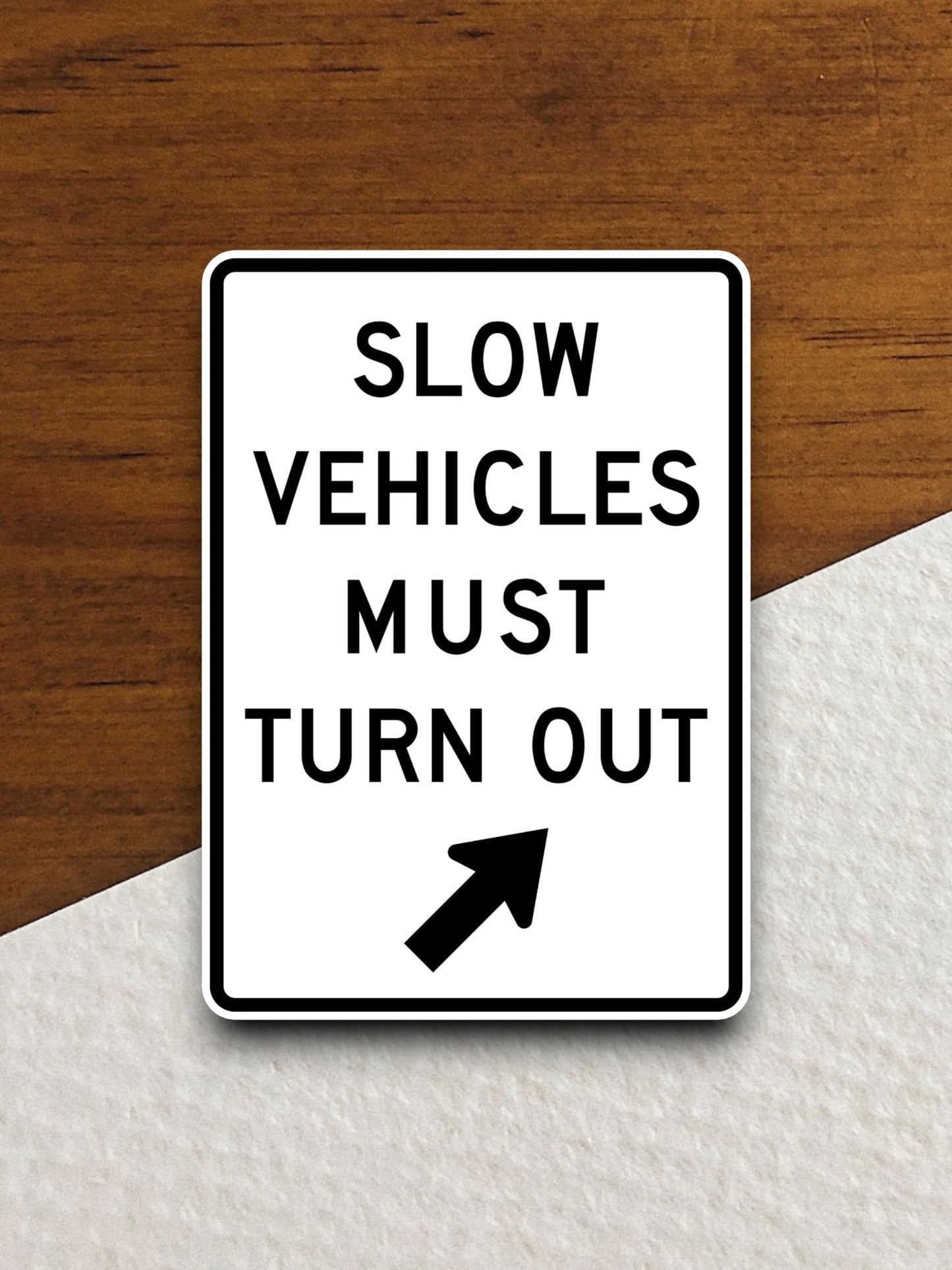 Slow Vehicles Must Turn Out  road sign stickers, Room Decor, Traffic Sticker, Road Sign Decoration, Road Work Signs, Building Signs