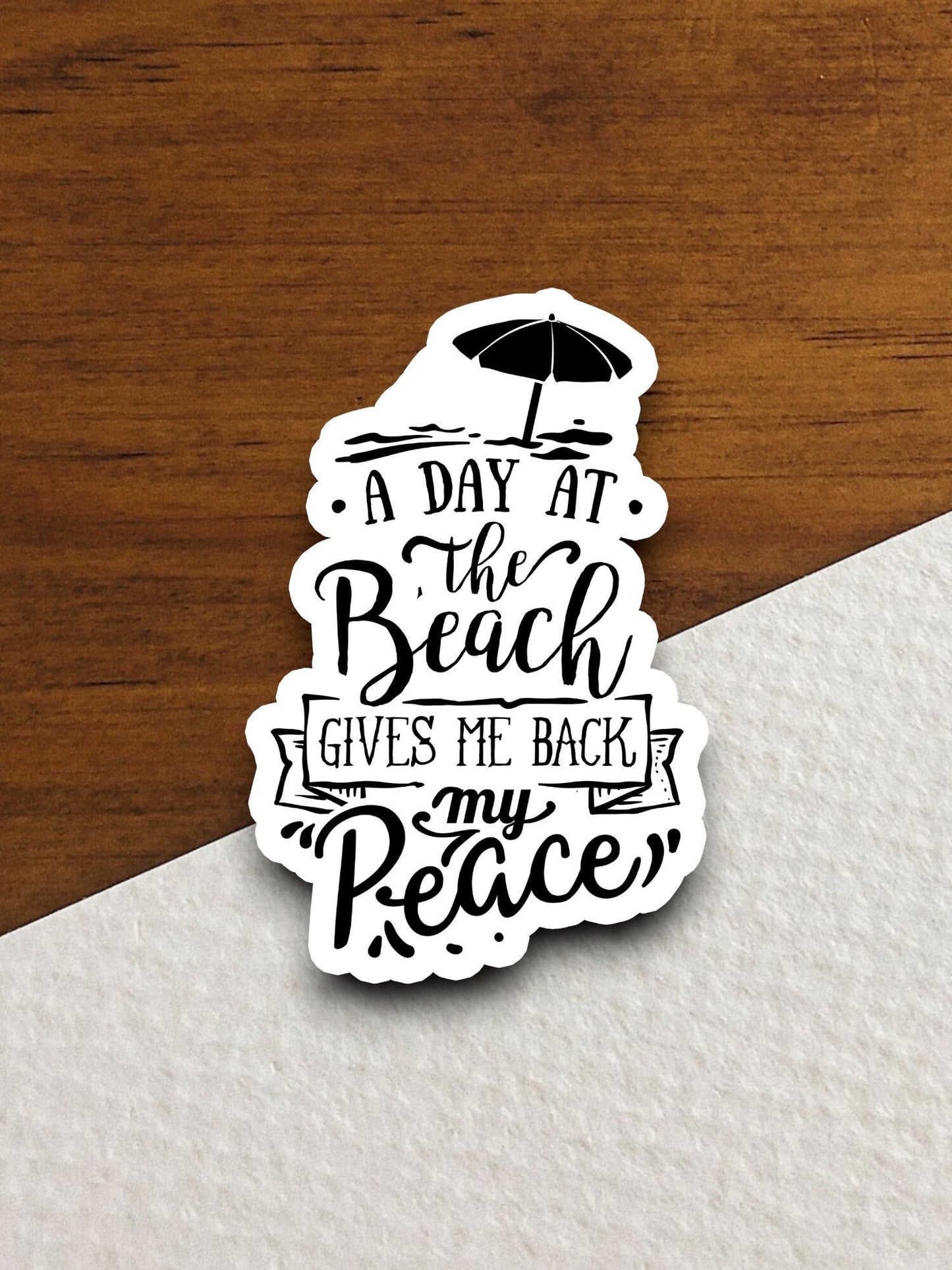 A Day at the Beach Sticker, vacation sticker, travel sticker, room decor, water bottle sticker, laptop sticker