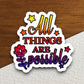 All Things are Possible sticker, Religious Sticker, Faith Sticker, Worship Sticker, Christian Sticker, Scripture Sticker, Room Décor