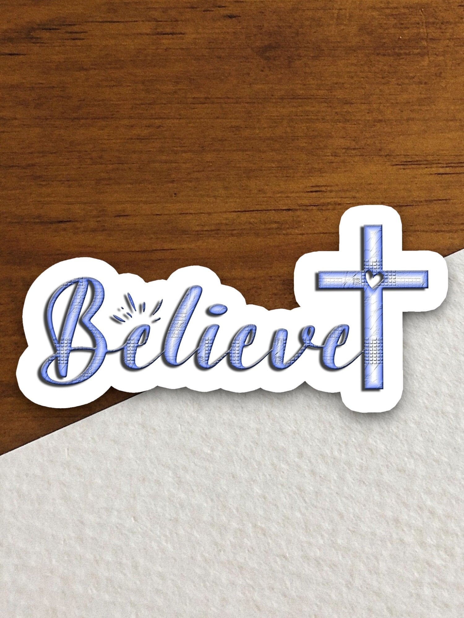 Believe and a cross sticker, believe sticker, Religious Sticker, Faith Sticker, Worship Sticker, Christian Sticker, Scripture Sticker