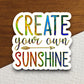 Create you own sunshine sticker, Religious Sticker, Faith Sticker, Worship Sticker, Christian Sticker, Scripture Sticker, Room Décor