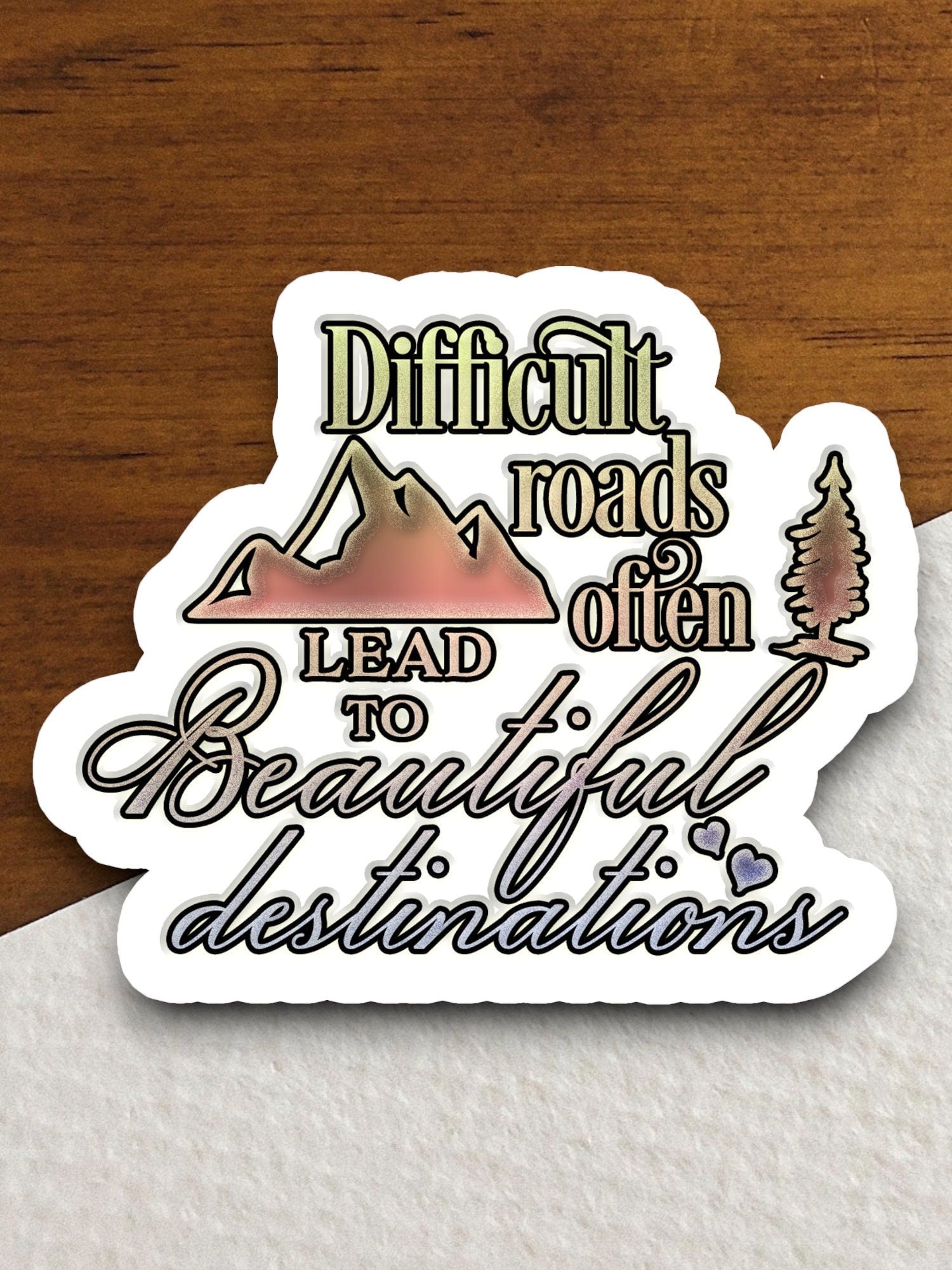 Difficult Roads Mountain Sticker, vacation sticker, travel sticker, room decor, water bottle sticker, laptop sticker