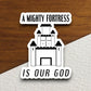 A mighty fortress is our God sticker, mighty sticker, fortress sticker, Religious Sticker, Faith Sticker, Worship Sticker, Faith Decal