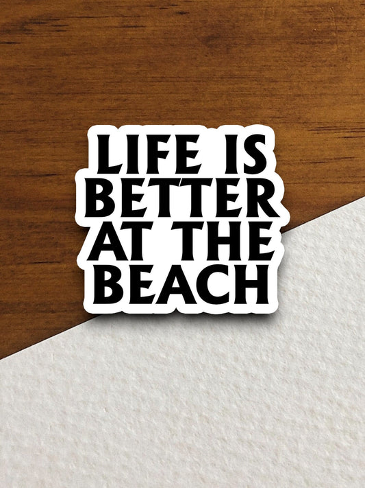 Beach Life Sticker, vacation sticker, travel sticker, room decor, water bottle sticker, laptop sticker