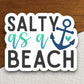 Salty Beach Sticker, vacation sticker, travel sticker, room decor, water bottle sticker, laptop sticker