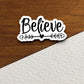 Believe sticker, heart sticker, Religious Sticker, Faith Sticker, Worship Sticker, Christian Sticker, Scripture Sticker, Room Décor