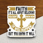 Faith it's all about believing sticker, Religious Sticker, Faith Sticker, Worship Sticker, Christian Sticker, Scripture Sticker, Room Décor