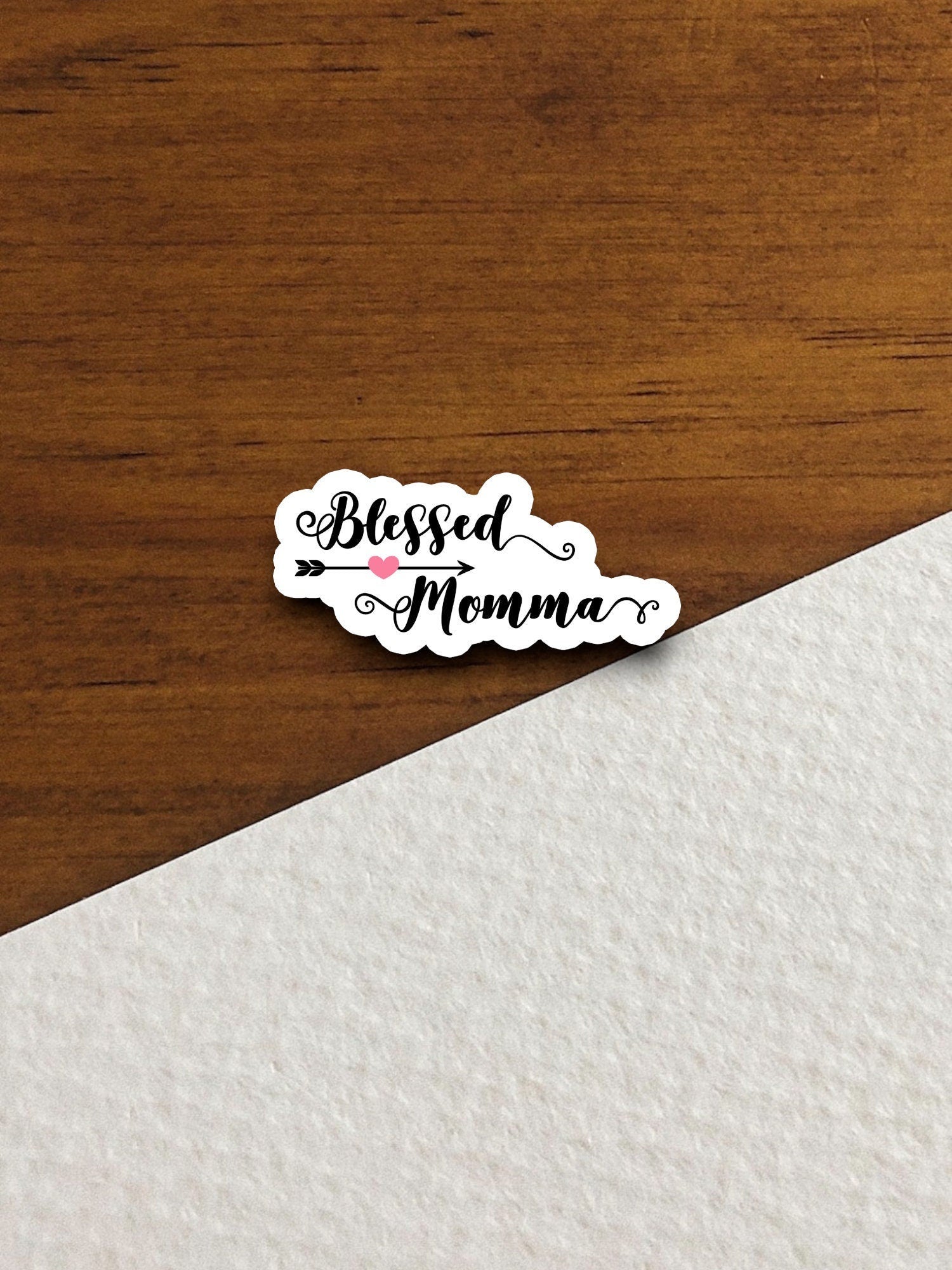 Blessed momma sticker, blessed sticker, Religious Sticker, Faith Sticker, Worship Sticker, Christian Sticker, Scripture Sticker, Room Décor