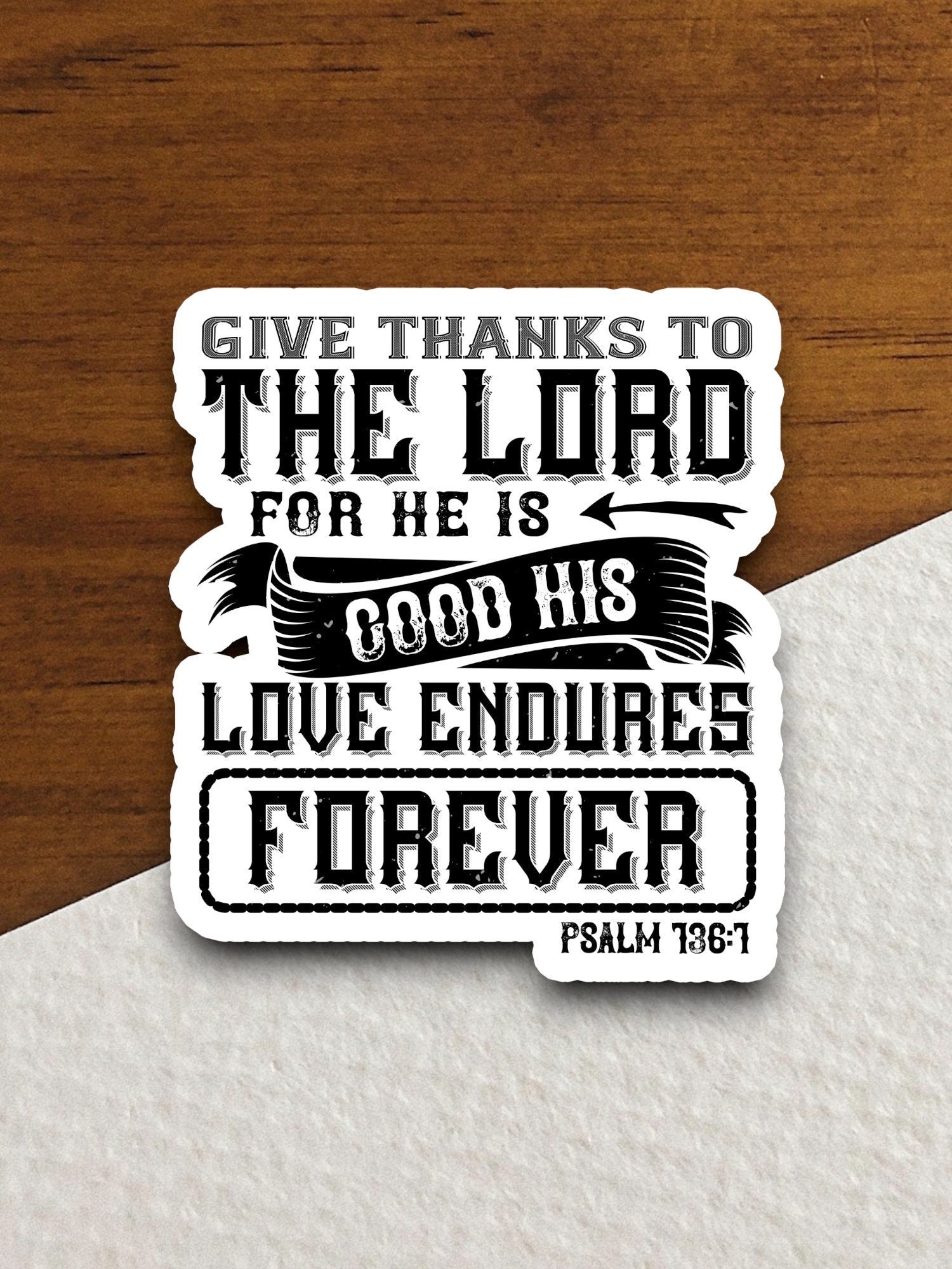 Give thanks to the Lord sticker, Religious Sticker, Faith Sticker, Worship Sticker, thanks sticker, Lord sticker, Room Décor