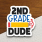 2nd Grade Dude Sticker, Teacher Sticker, Education Sticker, School Sticker, Cute Sticker, Room Decor