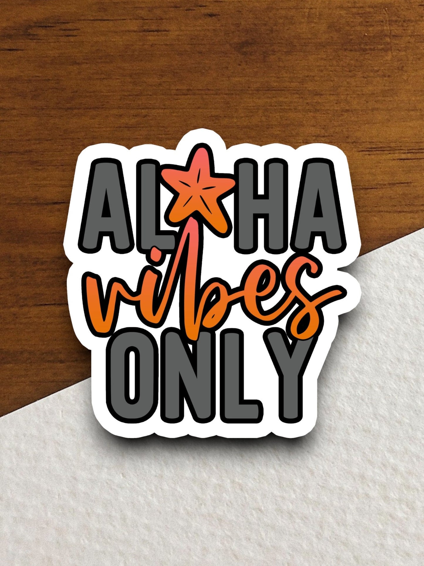 Aloha Vibes Only Sticker, vacation sticker, travel sticker, room decor, water bottle sticker, laptop sticker