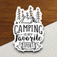 Camping is my favorite sport sticker, travel sticker, camp sticker, camping sticker, favorite sticker, tent sticker, forest sticker