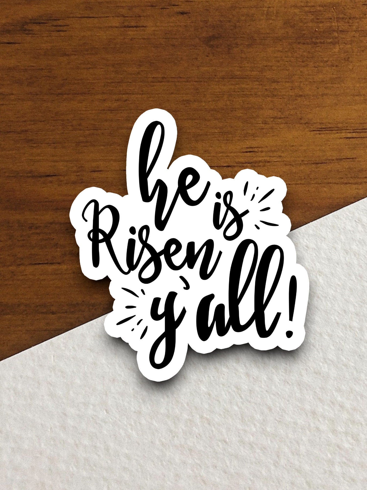 He is risen y'all sticker, Easter sticker, Religious Sticker, Faith Sticker, Worship Sticker, Faith Decal, planner sticker, risen sticker