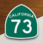 California state route 73 road sign sticker, road trip sticker, highway sign, room decor, travel sticker