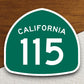 California state route 115 road sign sticker, road trip sticker, highway sign, room decor, travel sticker