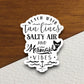 Beach Hair Tan Lines Salty Air Sticker, vacation sticker, travel sticker, room decor, water bottle sticker, laptop sticker