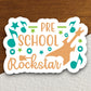 Pre-school Rockstar Sticker, Teacher Sticker, Education Sticker, School Sticker, Cute Sticker, Room Decor, Preschool Sticker, Back to School