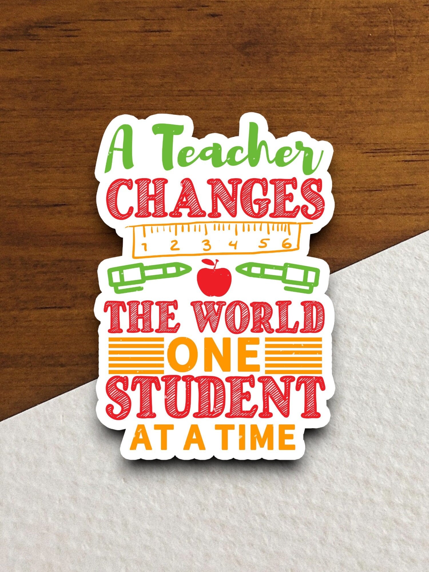 A Teacher Changes The World Sticker, Education Sticker, School Sticker, Cute Sticker, Room Decor