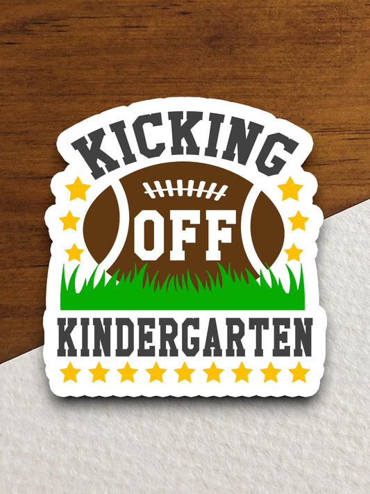 Kickoff Kindergarten Sticker, Teacher Sticker, Education Sticker, School Sticker, Cute Sticker, Room Decor