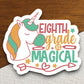 Eighth Grade is Magical Sticker, Teacher Sticker, Education Sticker, School Sticker, Cute Sticker, Room Decor