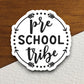 Pre-School Tribe Sticker, Teacher Sticker, Education Sticker, School Sticker, Cute Sticker, Room Decor, Preschool Sticker, Back to School