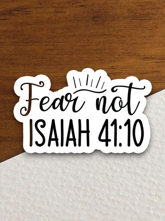 Fear not sticker, Religious Sticker, Faith Sticker, Worship Sticker, Christian Sticker, Scripture Sticker, Room Décor